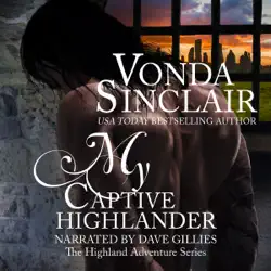 my captive highlander: highland adventure, book 7 (unabridged) audiobook cover image