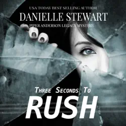 three seconds to rush: piper anderson legacy mystery, volume 1 (unabridged) audiobook cover image
