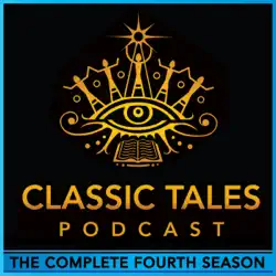 the classic tales podcast, season four (unabridged) audiobook cover image