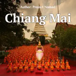 chiang mai: a travel guide for your perfect chiang mai adventure: written by local thai travel expert (unabridged) audiobook cover image