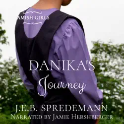 danika's journey: amish girls, book 2 (unabridged) audiobook cover image