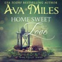 Home Sweet Love: Dare Valley, Book 10 (Unabridged)