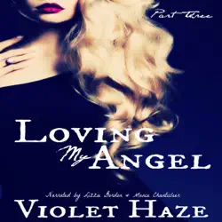 loving my angel: part 3 (unabridged) audiobook cover image