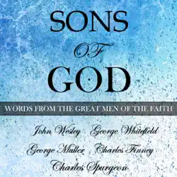 sons of god: words from the great men of the faith (unabridged) audiobook cover image