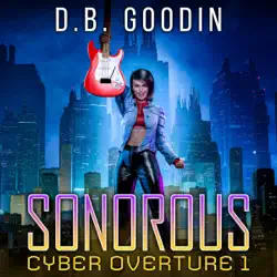 sonorous: cyber overture, book 1 (unabridged) audiobook cover image