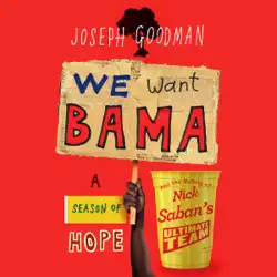 we want bama audiobook cover image