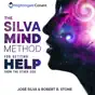 The Silva Mind Method: for Getting Help from the Other Side