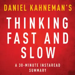 thinking, fast and slow by daniel kahneman - a 30-minute summary (unabridged) audiobook cover image