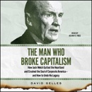 The Man Who Broke Capitalism (Unabridged) MP3 Audiobook