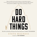 Do Hard Things listen, audioBook reviews, mp3 download