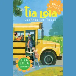 how tia lola learned to teach (unabridged) audiobook cover image