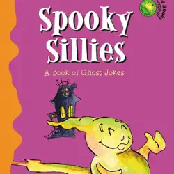 spooky sillies: a book of ghost jokes (unabridged) audiobook cover image