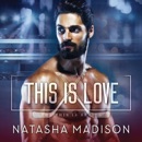This is Love: This Is, Book 3 MP3 Audiobook