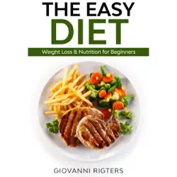 the easy diet: weight loss & nutrition for beginners imagen de portada de audiolibro
