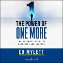 The Power of One More: The Ultimate Guide to Happiness and Success listen, audioBook reviews, mp3 download