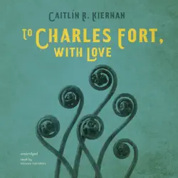to charles fort, with love audiobook cover image
