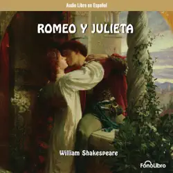 romeo y julieta (dramatizado) [romeo and juliet (dramatized)] [abridged fiction] audiobook cover image
