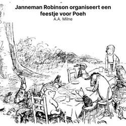 janneman robinson organiseert een feestje voor poeh audiobook cover image