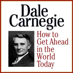 how to get ahead in the wold today audiobook cover image