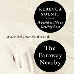 the faraway nearby (unabridged) audiobook cover image