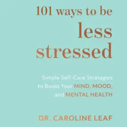 101 ways to be less stressed audiobook cover image