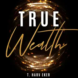 true wealth imagen de portada de audiolibro