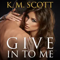 give in to me audiobook cover image