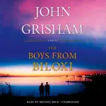 The Boys from Biloxi: A Legal Thriller (Unabridged)