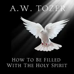 how to be filled with the holy spirit audiobook cover image
