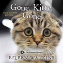 Download Gone, Kitty, Gone: A Cat Groomer Mystery MP3