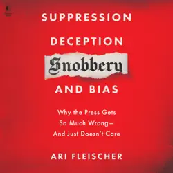 suppression, deception, snobbery, and bias audiobook cover image