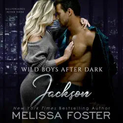 wild boys after dark: jackson: wild billionaires after dark, book 3 (unabridged) audiobook cover image