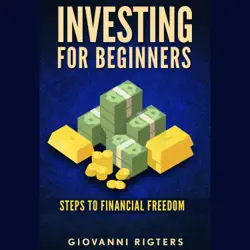 investing for beginners: steps to financial freedom imagen de portada de audiolibro