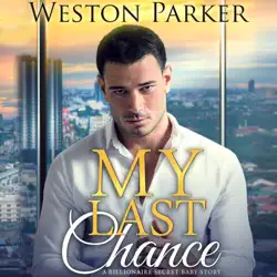 my last chance: a single mom secret baby second chance love story audiobook cover image