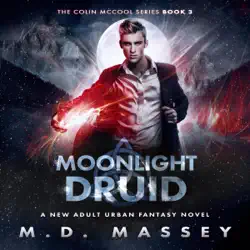 moonlight druid: the colin mccool paranormal suspense series, book 3 (unabridged) audiobook cover image