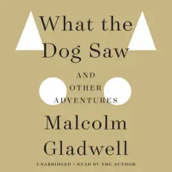 what the dog saw audiobook cover image