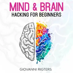 mind & brain hacking for beginners imagen de portada de audiolibro