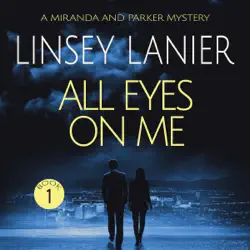 all eyes on me: a miranda and parker mystery, book 1 (unabridged) audiobook cover image