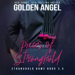 pieces of stronghold: stronghold dom novellas, book 2 (unabridged) audiobook cover image