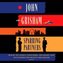 Sparring Partners: Novellas (Unabridged) listen, audioBook reviews, mp3 download