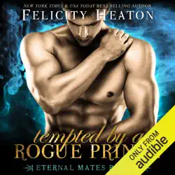 tempted by a rogue prince: eternal mates paranormal romance series, book 3 (unabridged) audiobook cover image
