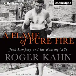 a flame of pure fire: jack dempsey and the roaring '20s (unabridged) audiobook cover image
