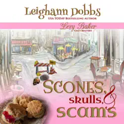 scones, skulls & scams audiobook cover image