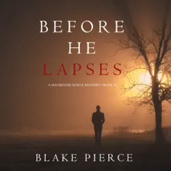 before he lapses (a mackenzie white mystery—book 11) imagen de portada de audiolibro
