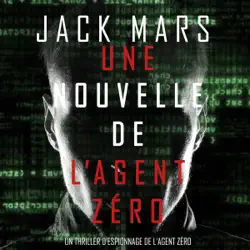 une nouvelle de l’agent zéro (un thriller d’espionnage de l’agent zéro) audiobook cover image