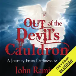 out of the devil's cauldron: a journey from darkness to light (unabridged) audiobook cover image