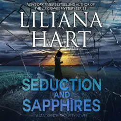 seduction and sapphires: a mackenzie security novel, book 1 (unabridged) audiobook cover image