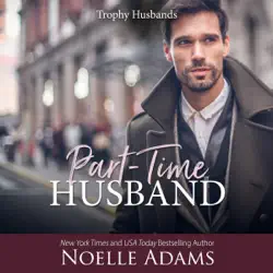 part-time husband: trophy husbands, book 1 (unabridged) audiobook cover image