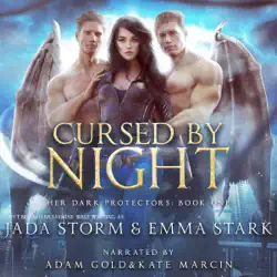 cursed by night: her dark protectors, book 1 (unabridged) audiobook cover image