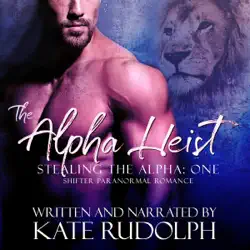 the alpha heist: a shifter paranormal romance audiobook cover image